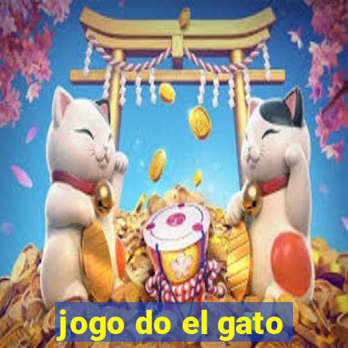 jogo do el gato